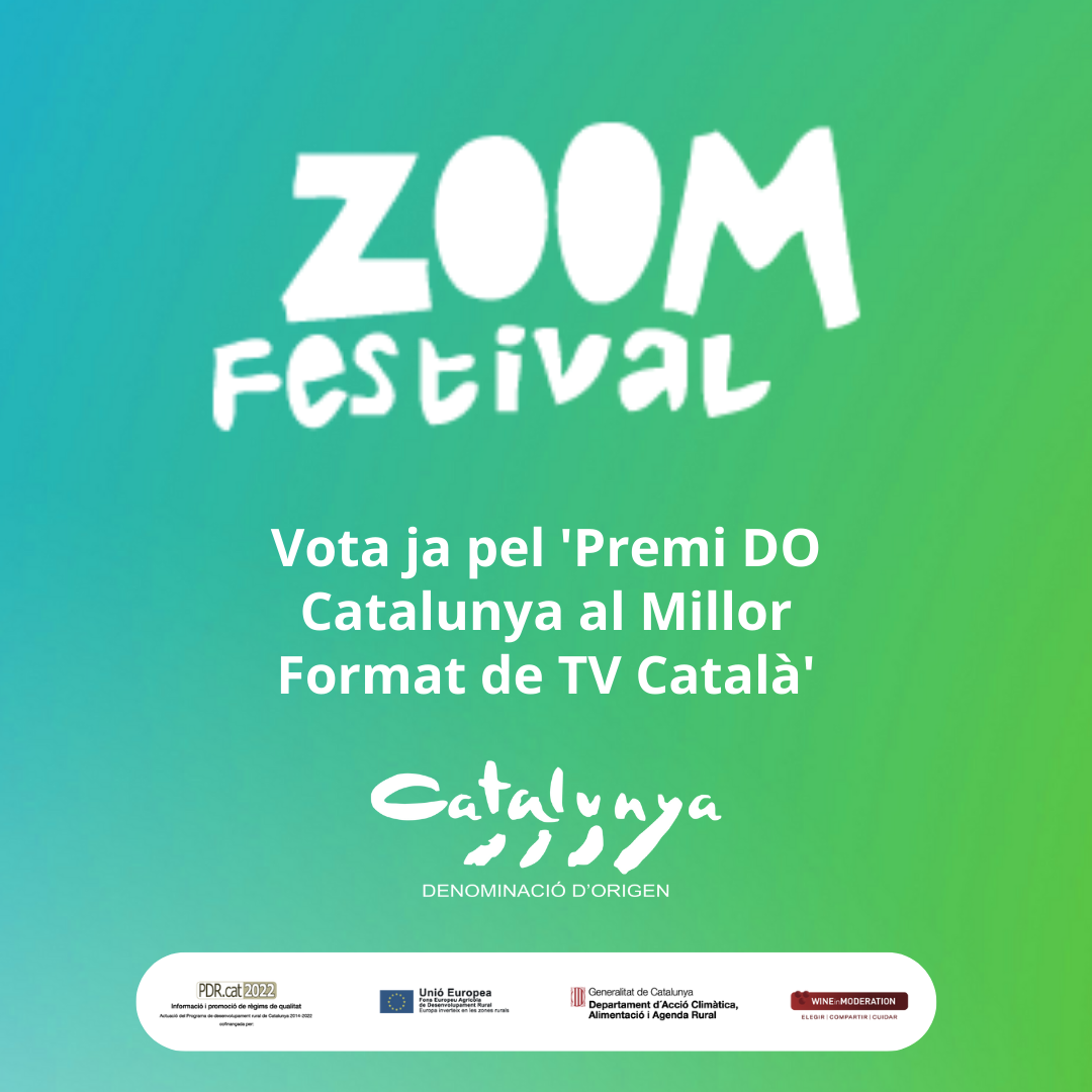 Read more about the article S’obren les votacions per al “Premi DO Catalunya al millor format de TV Català” del zoom festival